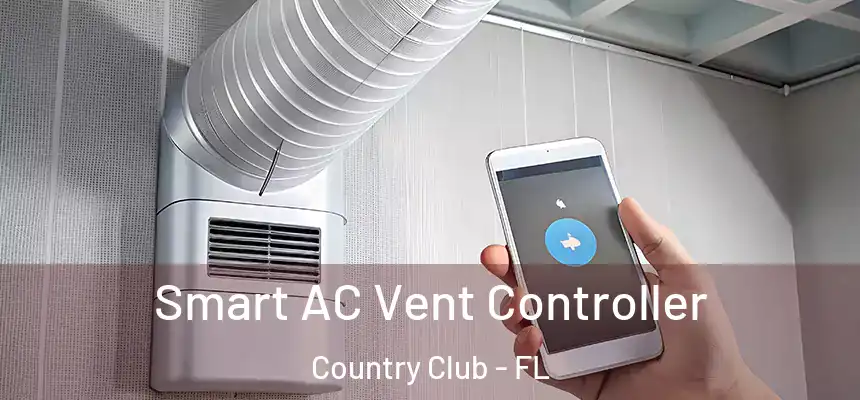 Smart AC Vent Controller Country Club - FL